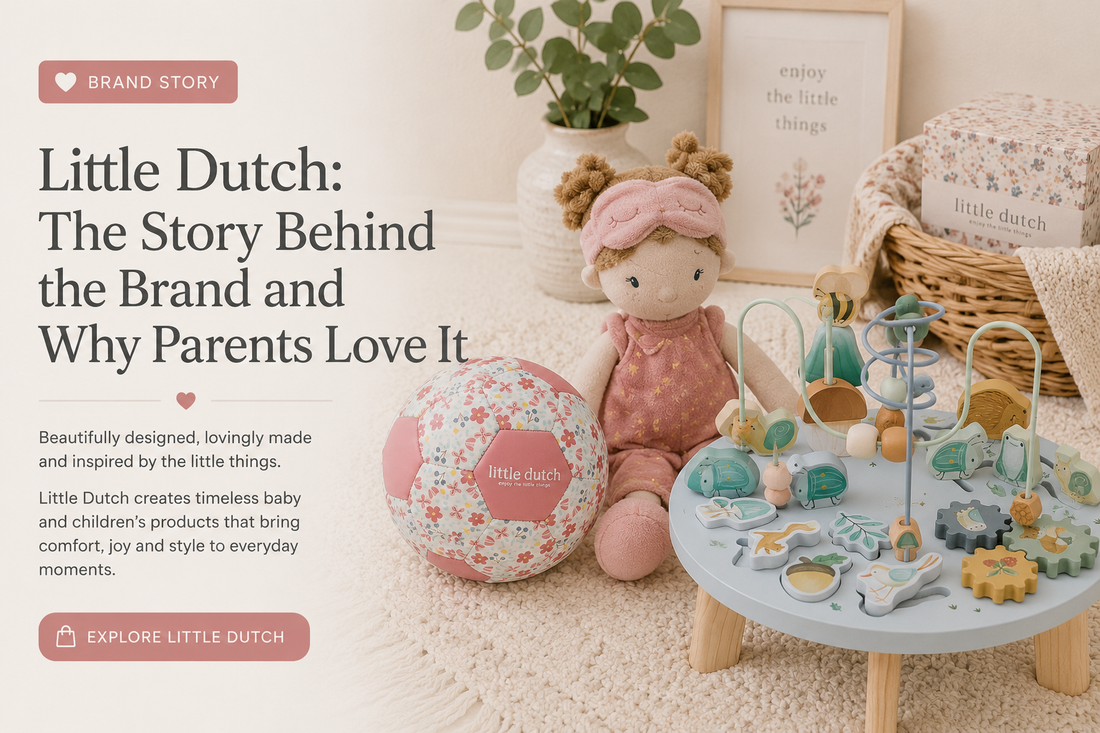 Little Dutch: The Story Behind the Brand and Why Parents Love It