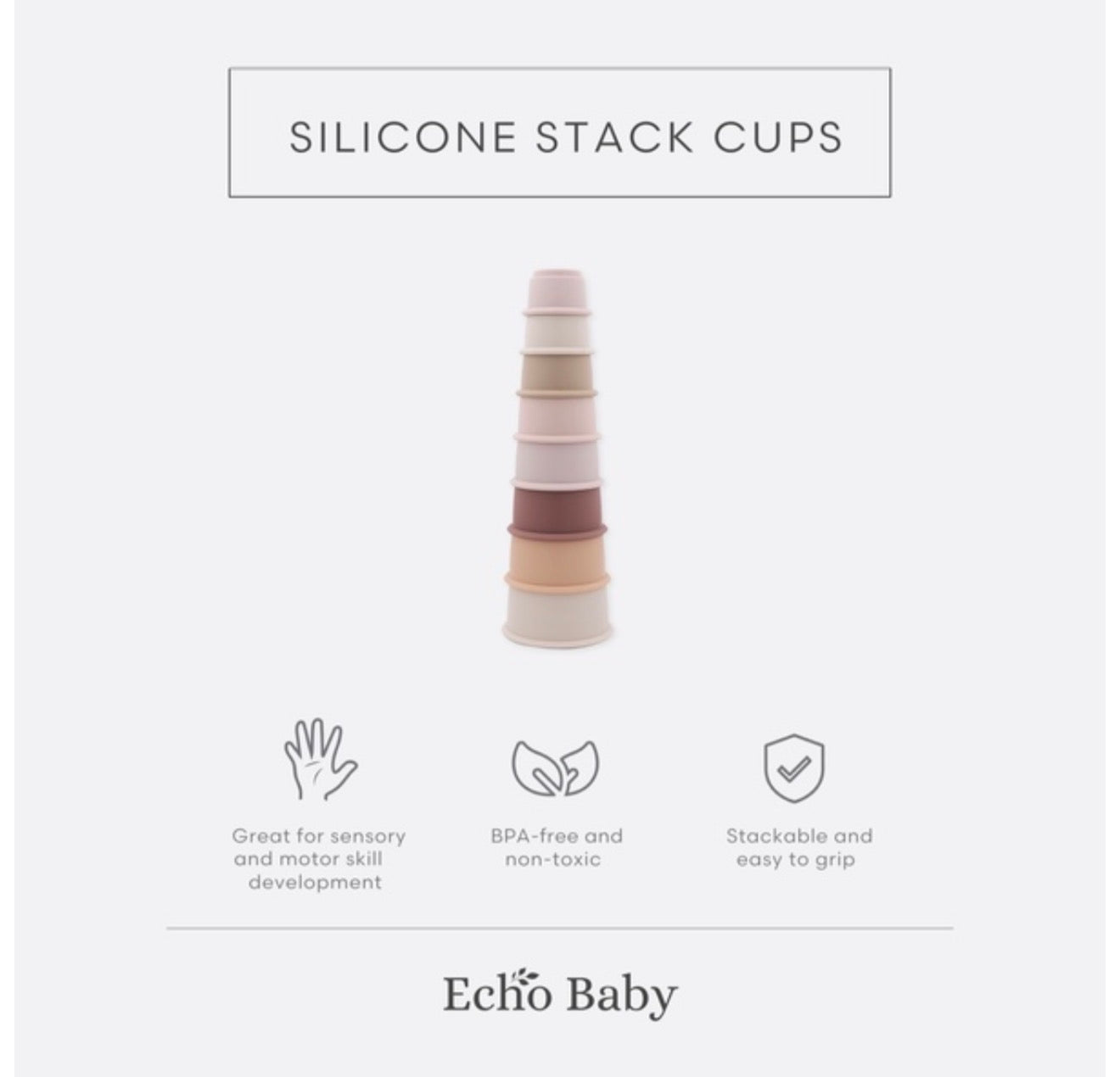 Echo Baby Silicone Stacking Cups